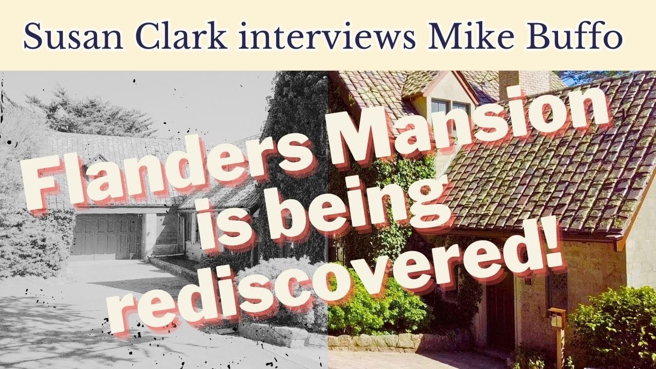 From Ruins to Renaissance: Reviving Flanders Mansion in Carmel CA