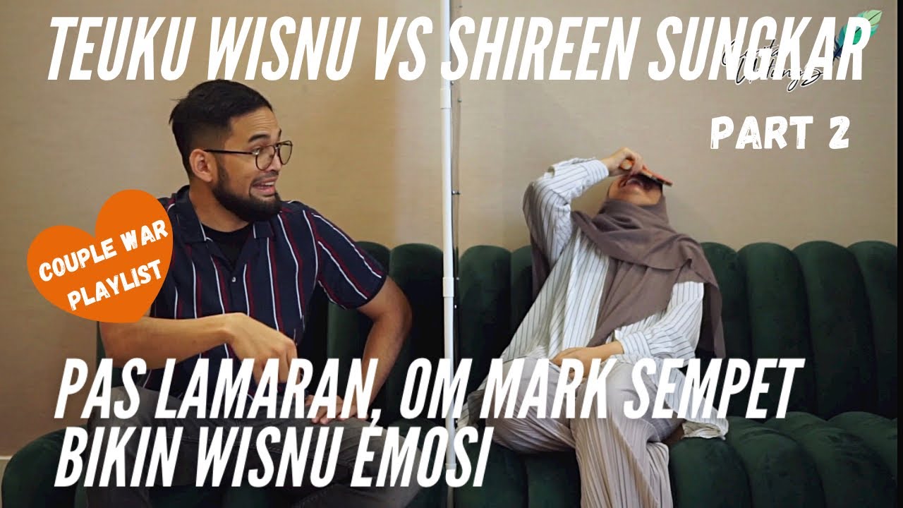 TEUKU WISNU VS SHIREEN, EMOSI SAAT LAMARAN