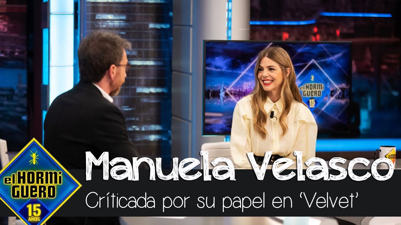 Manuela Velasco confiesa cómo le afectaron las críticas por su papel en 'Velvet' - El Hormiguero