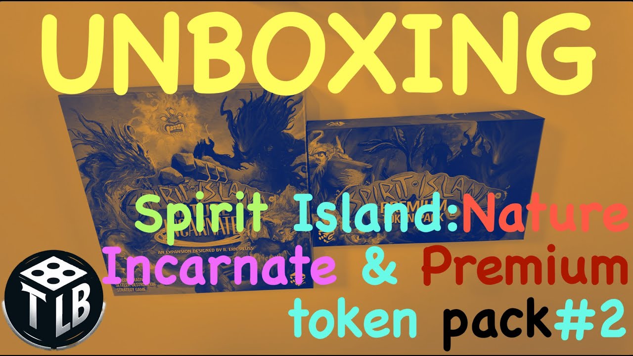 Spirit Island Nature Incarnate & Tokens Pack2: Unboxing