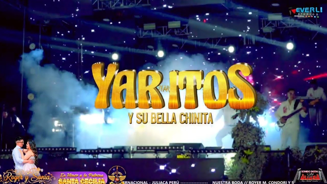Los Yaritos y su bella chinita / concierto en vivo 2025 
