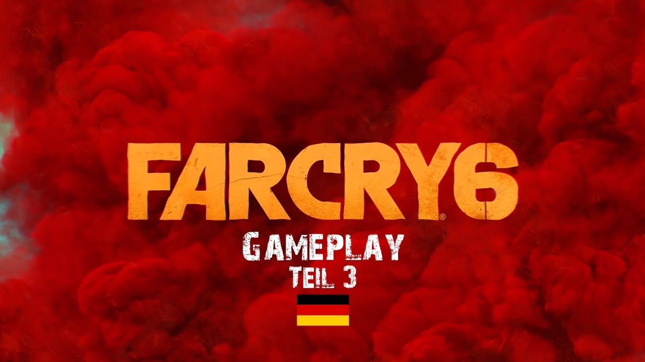 Far Cry 6 Gameplay Teil 3 - Deutsch ohne Kommentar in 4K mit 60FPS