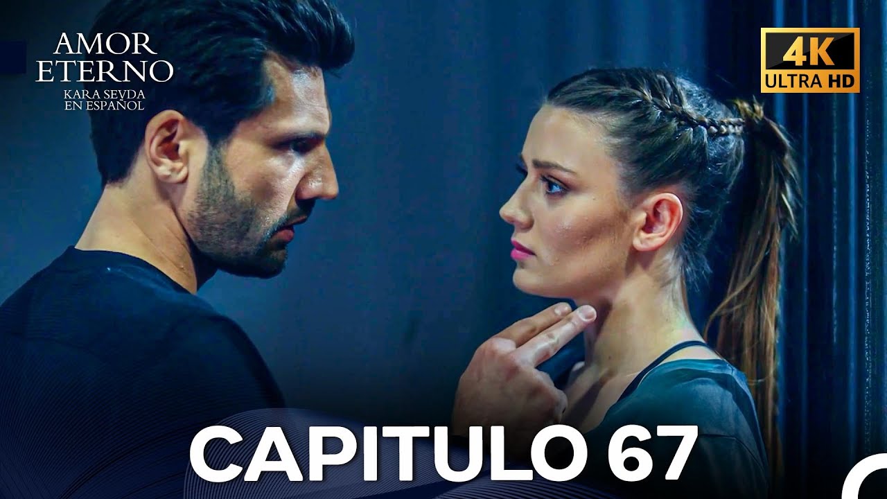 Amor Eterno Capítulo 67 (4K) (Doblado En Español)