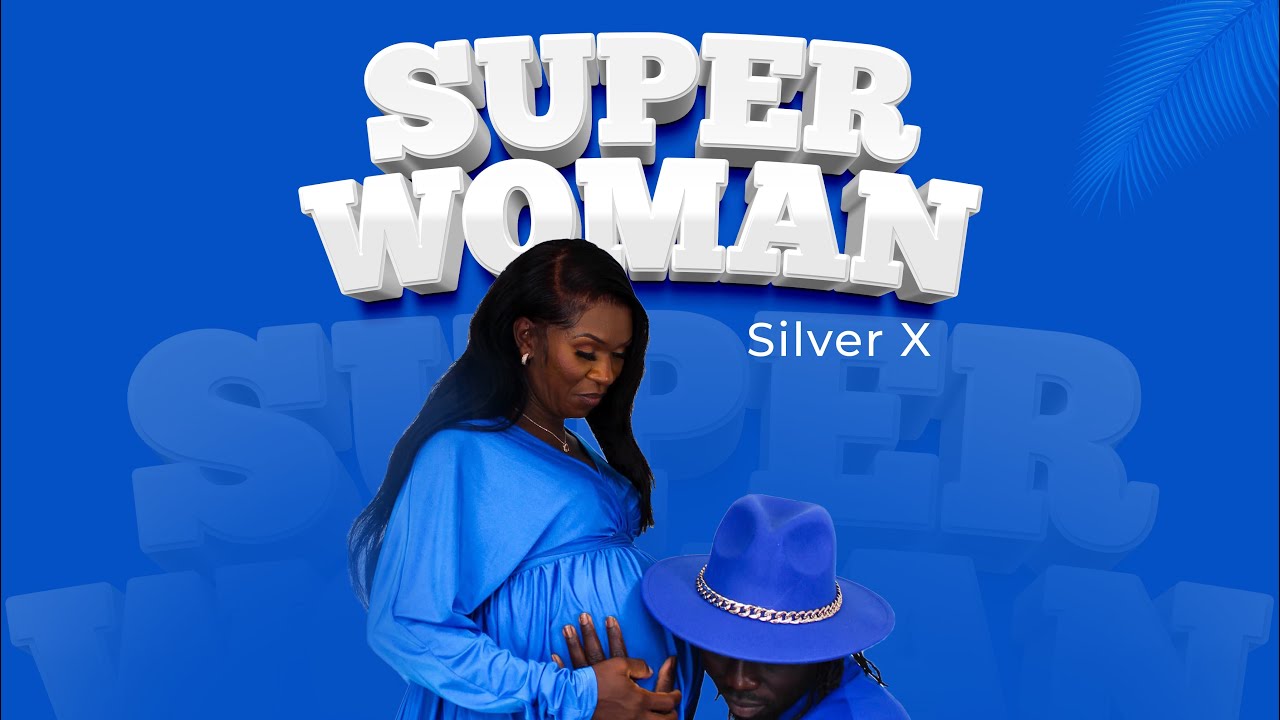 Silver X - Super Woman (Official Audio)