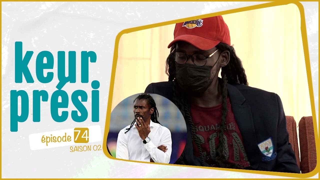 Keur Presi SAISON 2 EPISODE  74 