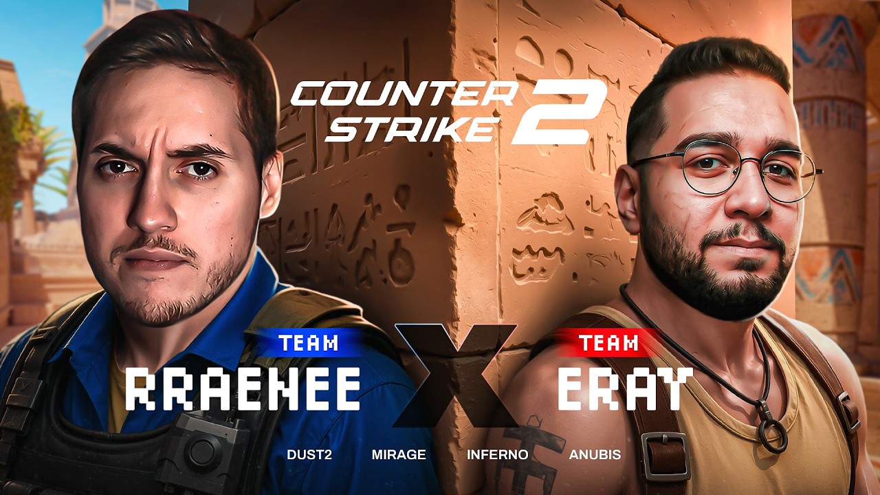 TEAM RRAENEE VS TEAM ERAY! | COUNTER STRIKE 2 |