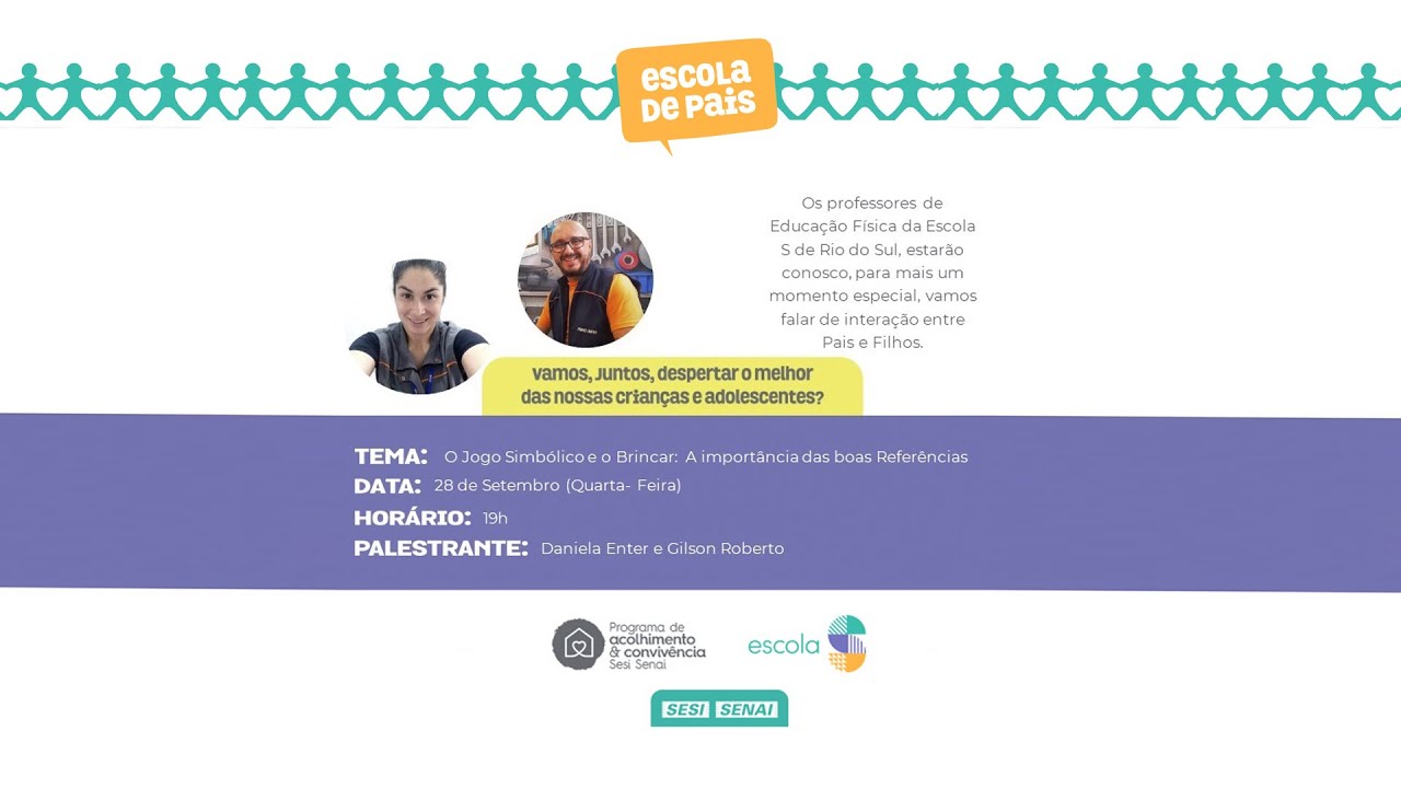 Escola de Pais, O jogo simb&oacute;lico e o brincar: A import&acirc;ncia das boas refer&ecirc;ncias