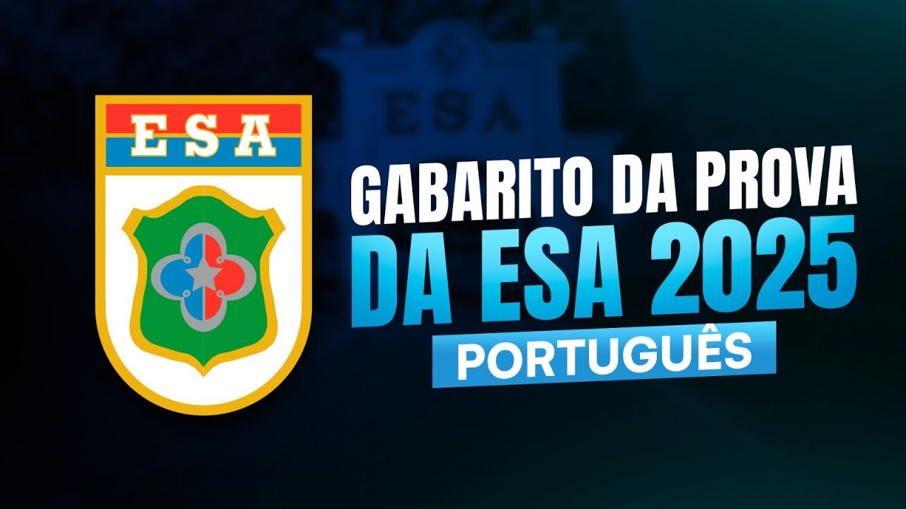 GABARITO DA PROVA DA ESA 2025 - PORTUGUÊS - EU MILITAR