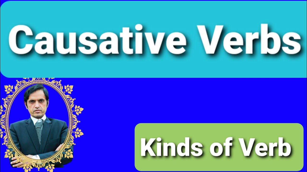 Causative Verbs|Kinds of Verb|Parts of Speech|English Grammar |Grammar in English|Advanced Grammar