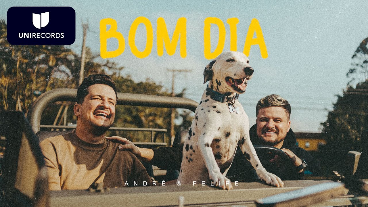 Bom Dia - Andr&eacute; e Felipe