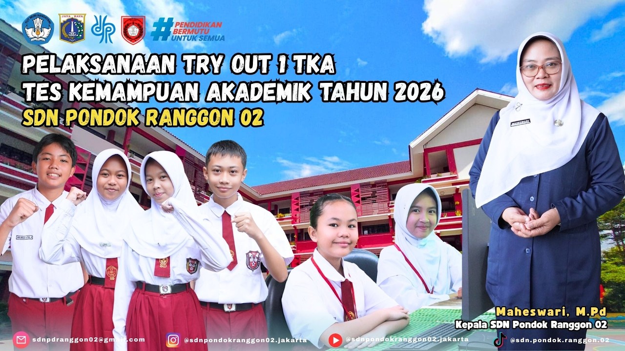 RANGKAIAN PELAKSANAAN TRY OUT 1 TKA (TES KEMAMPUAN AKADEMIK) SDN PONDOK RANGGON 02