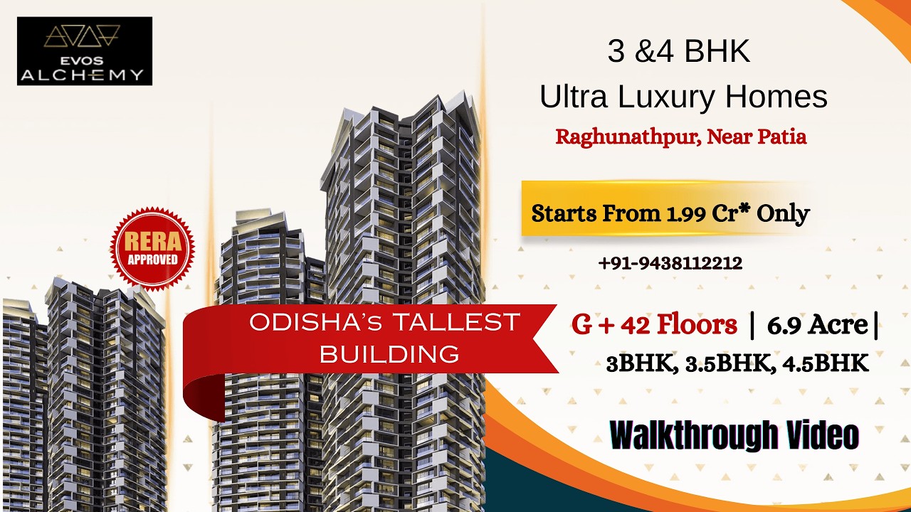 EVOS Alchemy Raghunathpur | Tallest Tower in Bhubaneswar | Luxury 4 BHK in Bhubaneswar