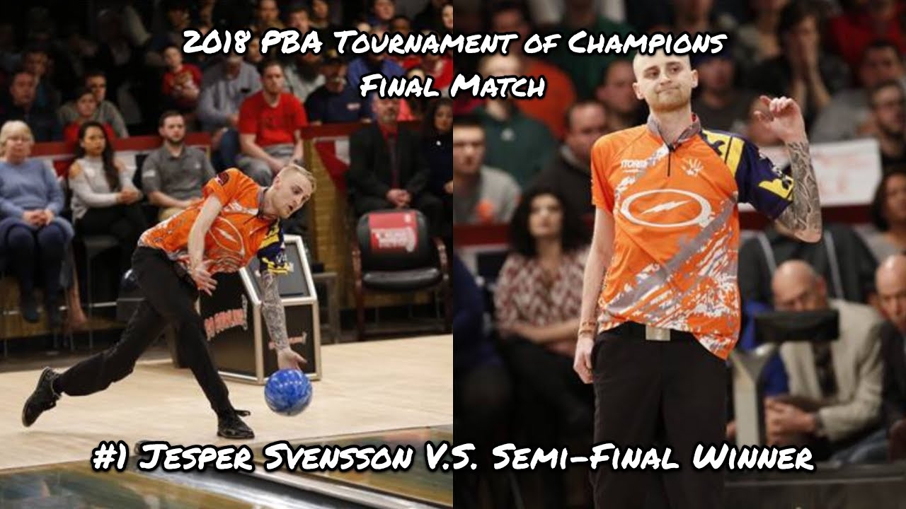 2018 PBA Tournament of Champions Final Match - ??? V.S. #1 Jesper Svensson