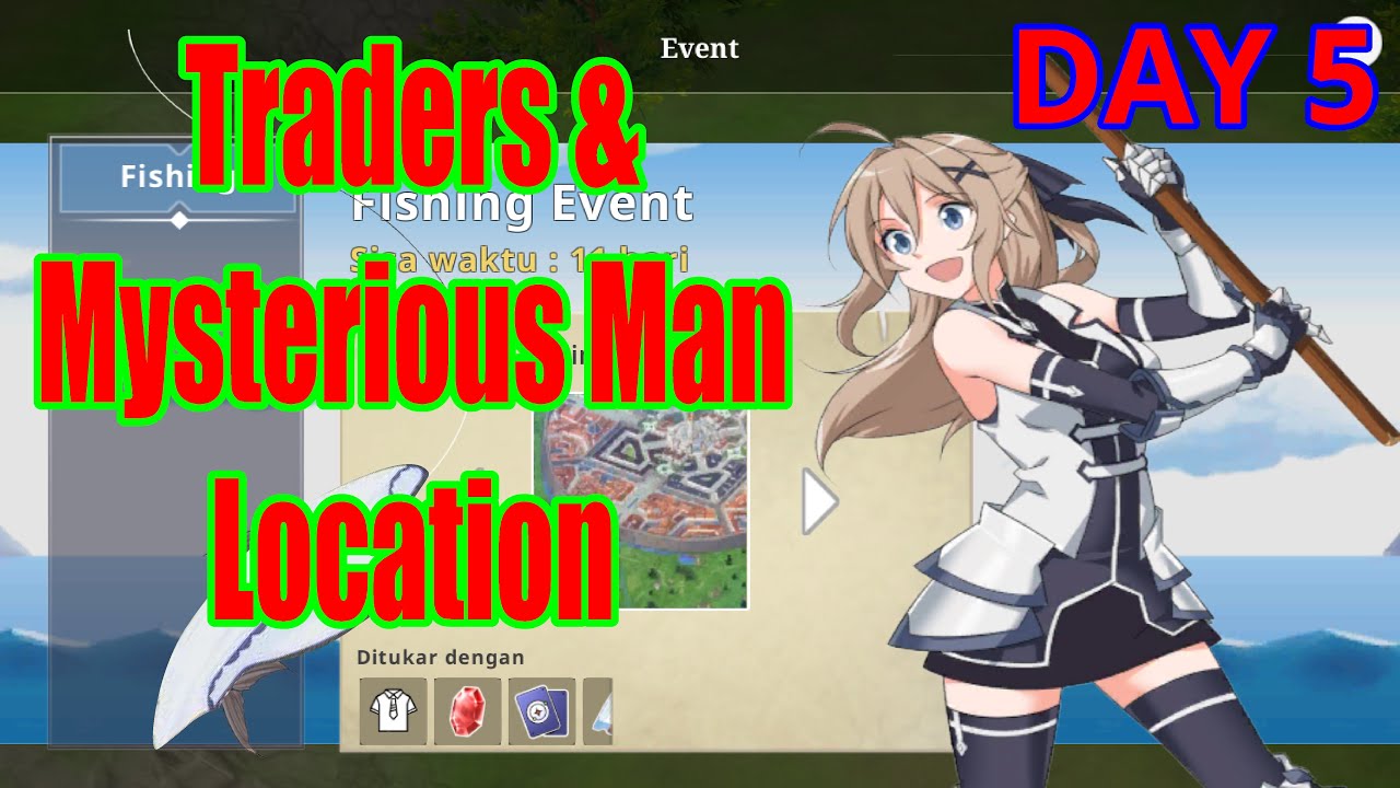 Fishing Event Traders And Mysterious Man Locations Day 5 - Epic Conquest 2 V1.6
