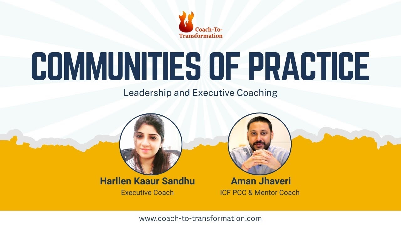 Coach-To-Transformation | Leadership and Executive Coaching with Harllen Kaaur and Aman Jhaveri