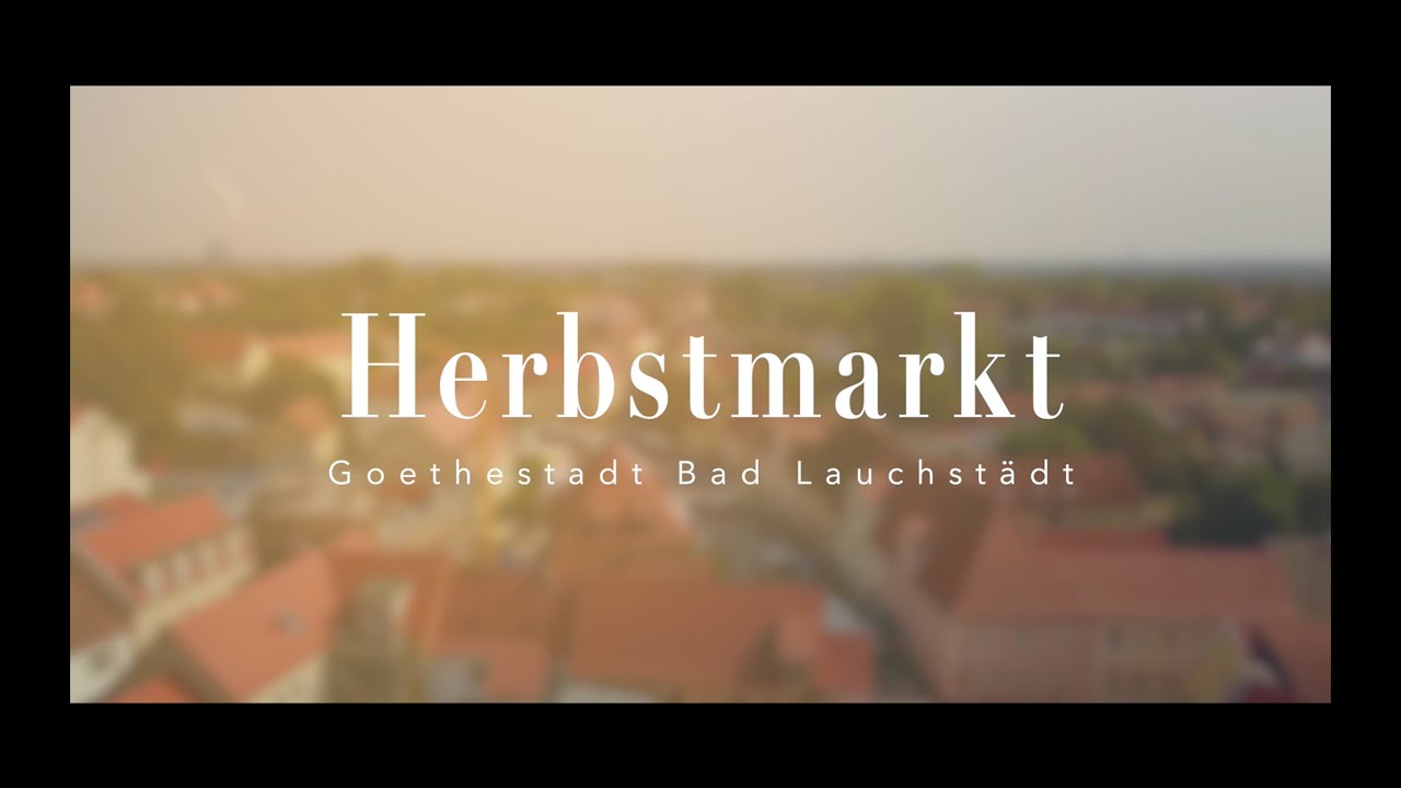 Herbstmarkt | Bad Lauchst&auml;dt