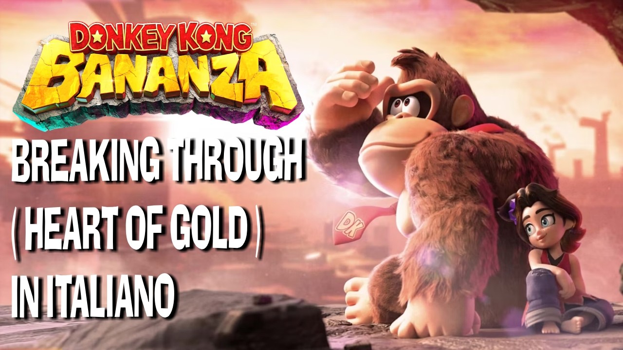 Breaking Through (Heart Of Gold) | Donkey Kong Bananza | IN ITALIANO | Pauline Song