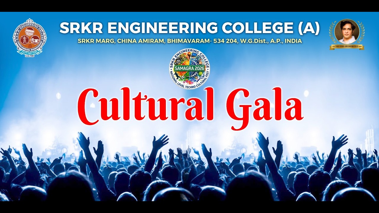 S R K R  ENGINEERING COLLEGE (A)  46TH  ANNUAL DAY CELEBRATIONS    07 MARCH 2026 NIGHT