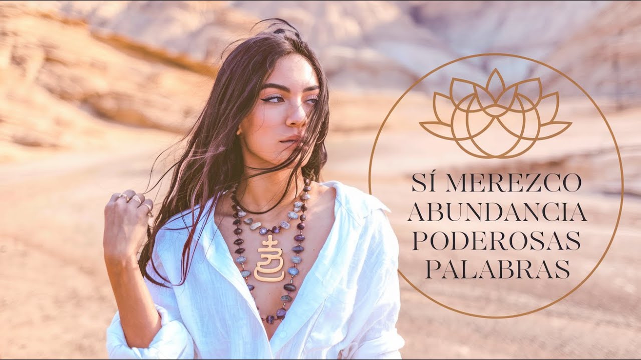 Sí Merezco Abundancia - Cántico de Prosperidad y Manifestación Positiva 💰