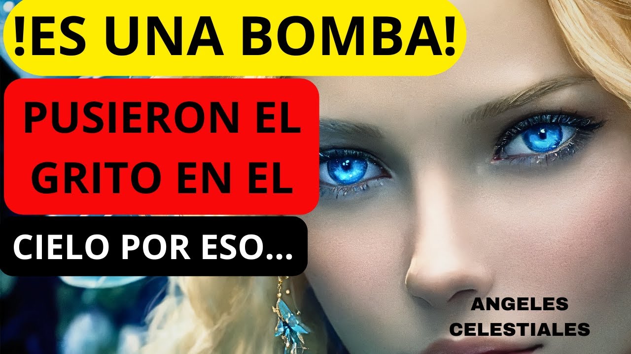💣¡ES UNA BOMBA! GRITAN TU NOMBRE CON TODOS SUS PULMONES... 📩MENSAJE DE LOS ÁNGELES