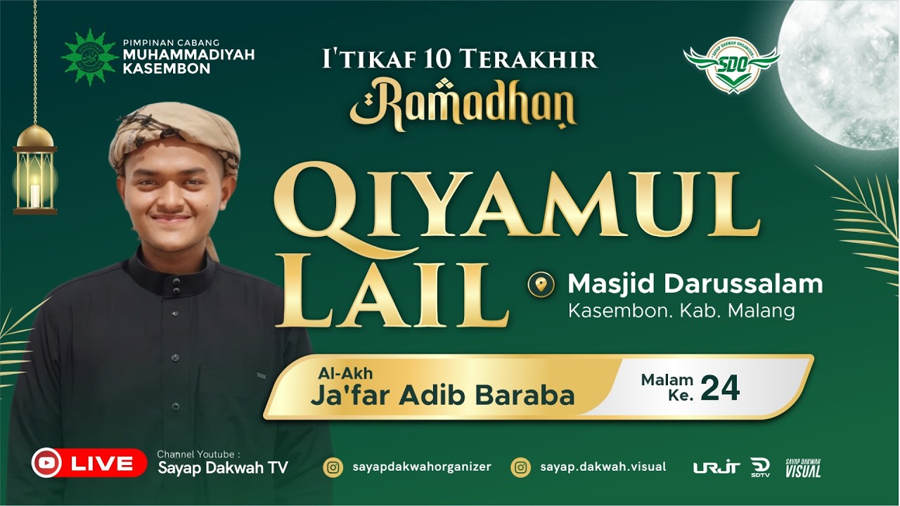 🔴QIYAMUL LAIL RAMADHAN 1447 H Masjid Darussalam Malam 24 - Al Akh Ja'far Adib Baraba