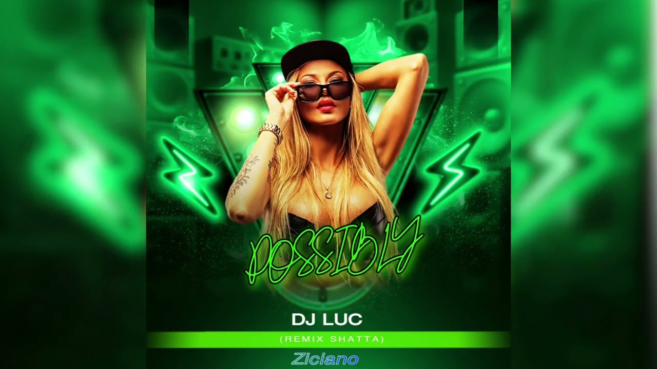 Possibly - Ziciano ft. DJ LUC (Remix Shatta) COME OVER
