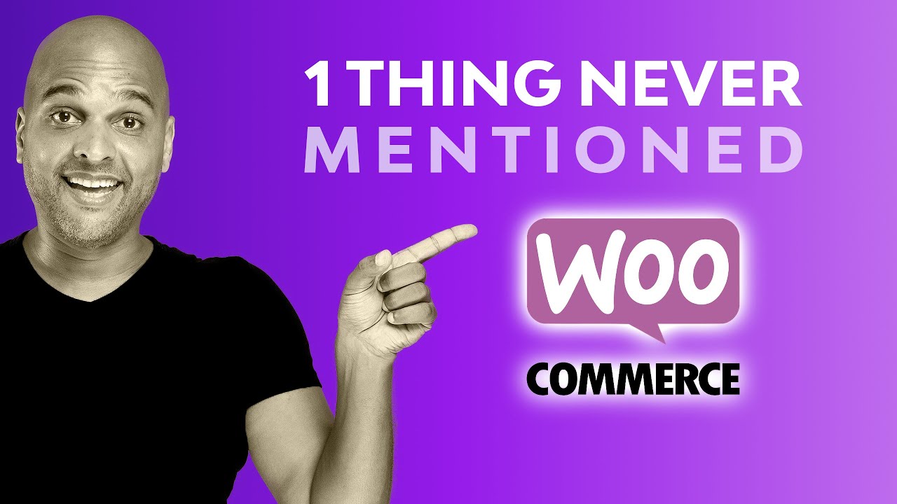 Woocommerce Free? ONE THING that's never mentioned!