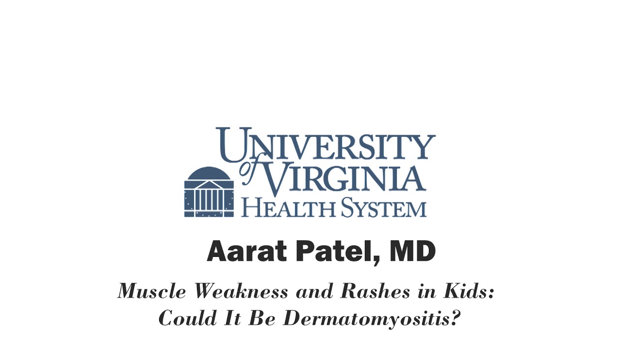 Muscle Weakness and Rashes in Kids - Could It Be Dermatomyositis?