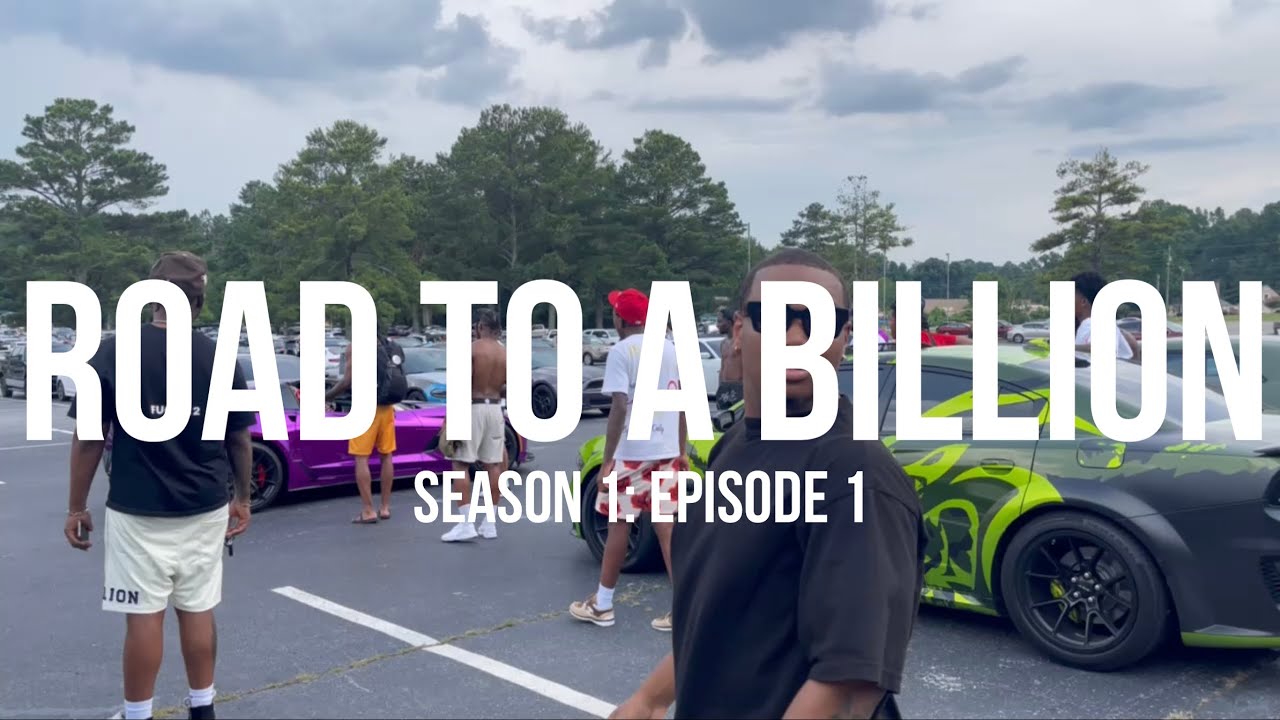 ROAD TO A BILLION SEASON 1: EPISODE 1