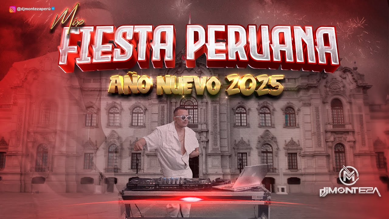 MIX FIESTA PERUANA 2025💃(Festejos, Sayas, Selva, Rock & Folklore) DJ MONTEZA