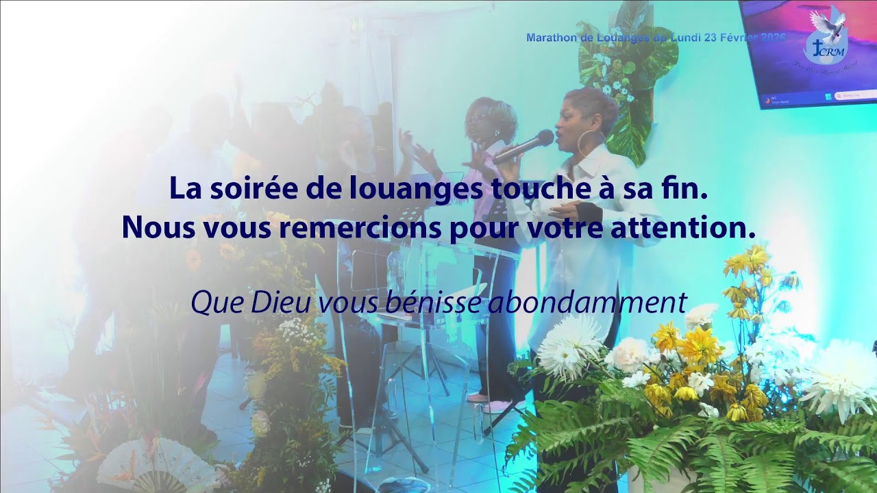 Marathon de Louanges du Lundi 23 Février 2026 (Jésus-Christ Règne en Majesté)