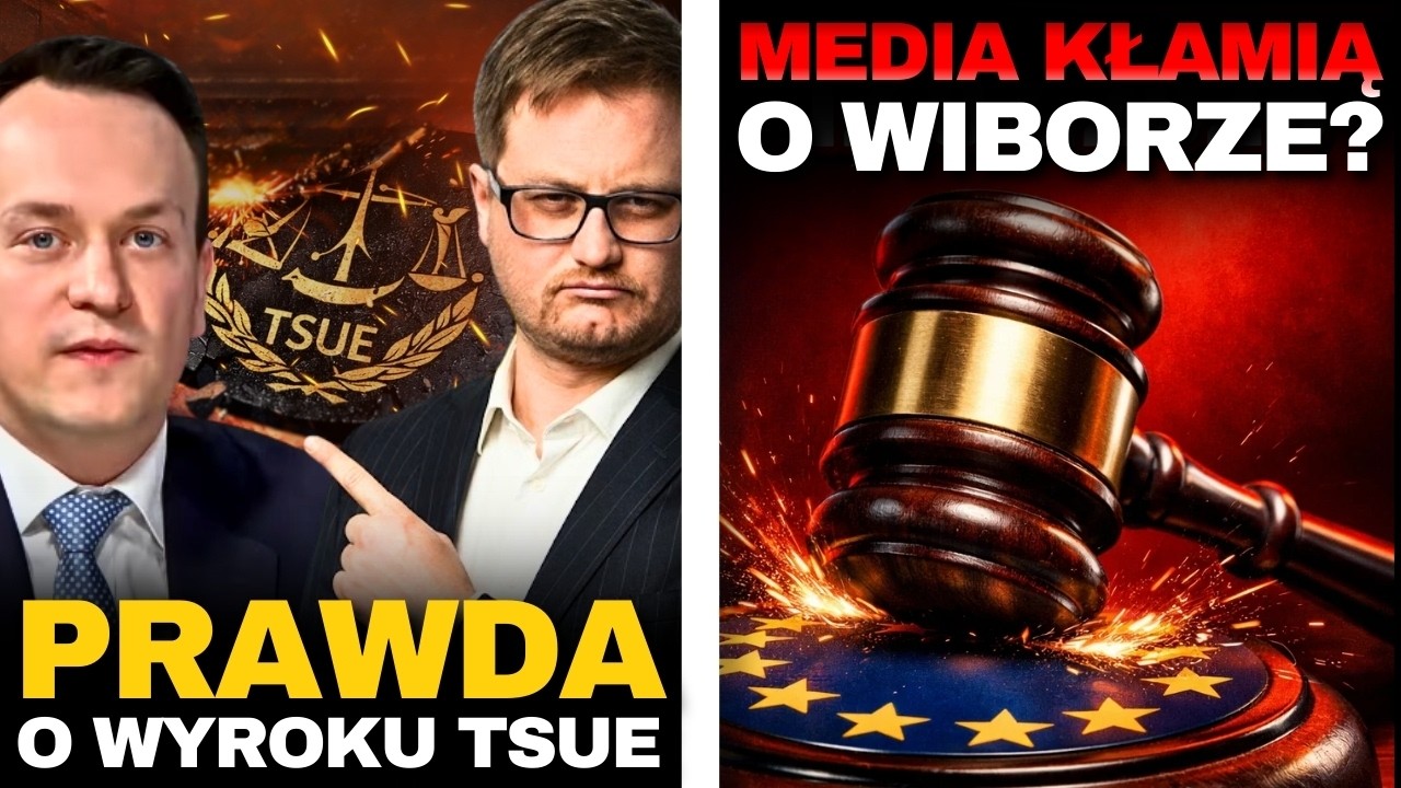 Zapadła decyzja TSUE! Adwokaci obalają PROPAGANDĘ obu stron