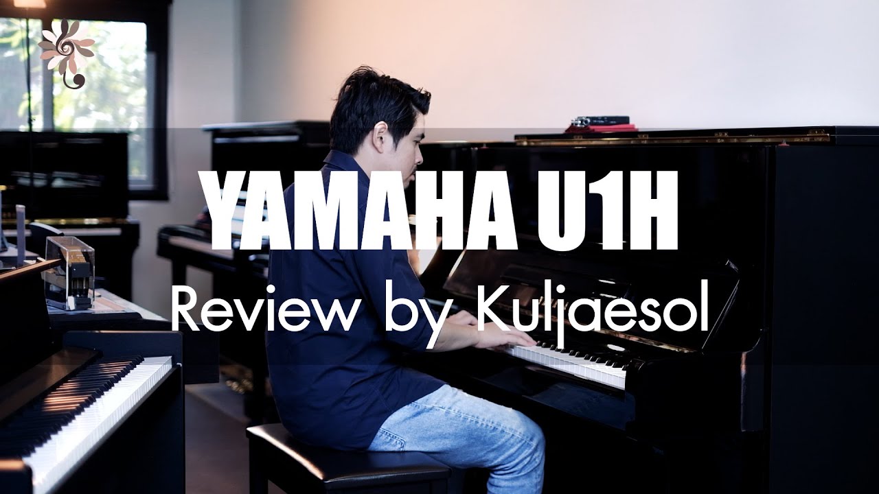 รีวิวเปียโนอัพไรท์ YAMAHA U1H Japan by Kuljaesol