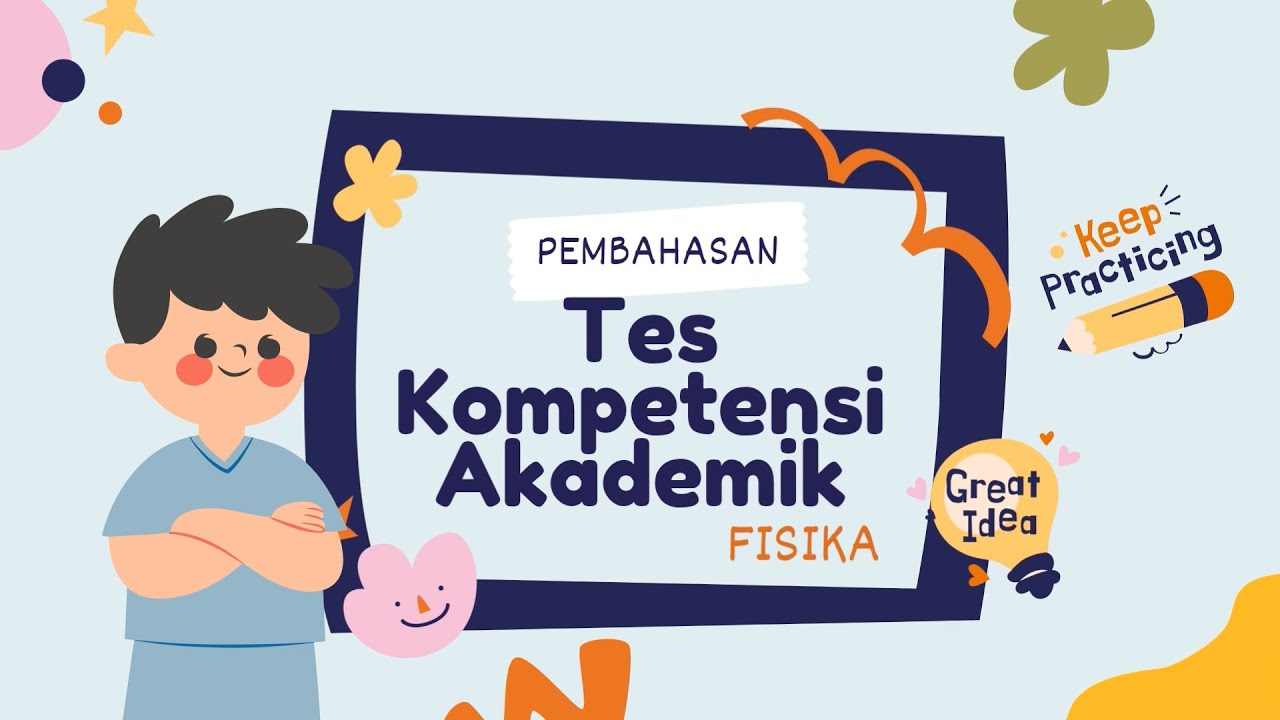 📘✨ Soal TKA Fisika SMA 2025 Resmi Web Pusmendik + Pembahasan Mudah Dipahami (Soal Nomor 3) ⚡🎯