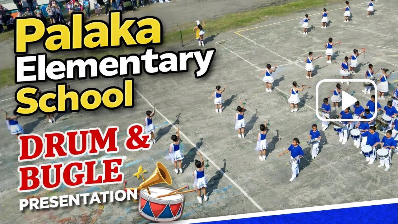 PALAKA ELEMENTARY SCHOOL Drum & Bugle Corps | DepEd Day 2026