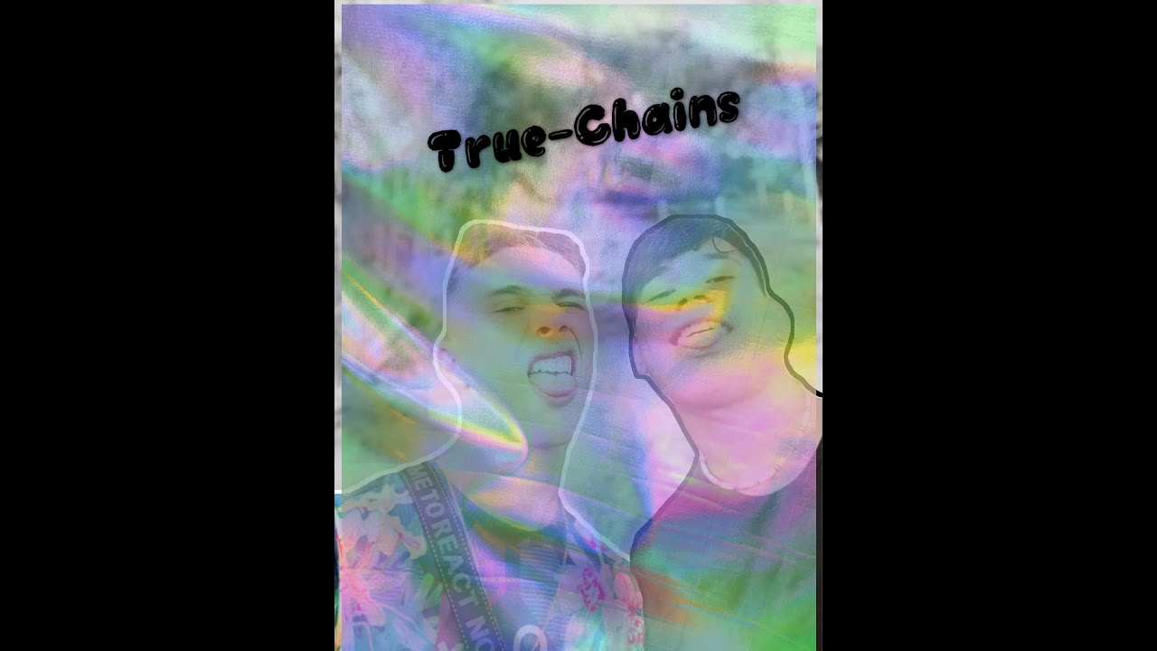 True-Chains AMF Prod. Johnny Lowd