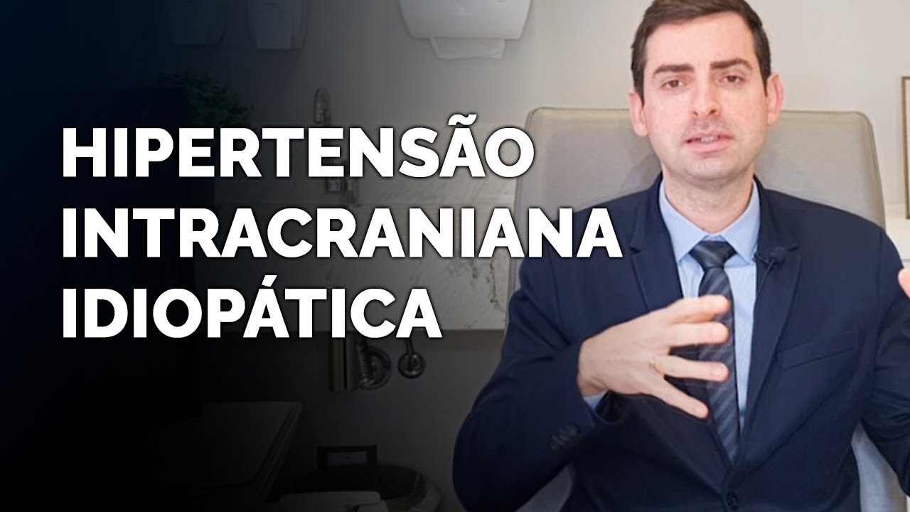 SINTOMAS DA HIPERTENSÃO INTRACRANIANA IDIOPÁTICA