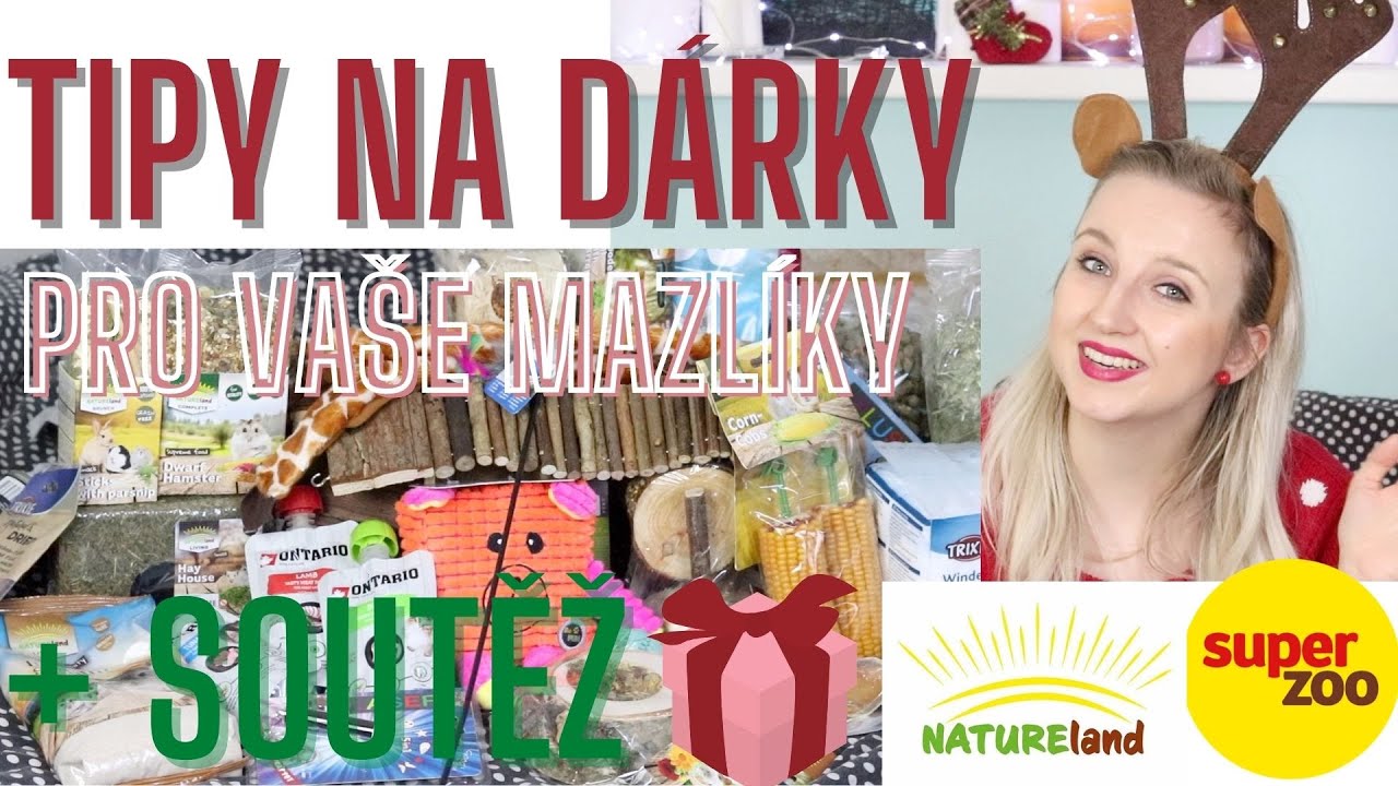 TIPY NA DÁREČKY PRO MAZLÍČKY 2020 | + SOUTĚŽ o poukazy do Superzoo