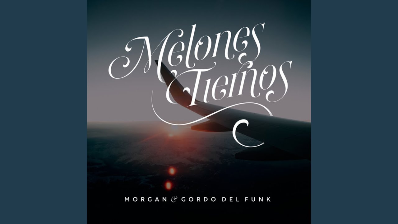 Melones Tiernos