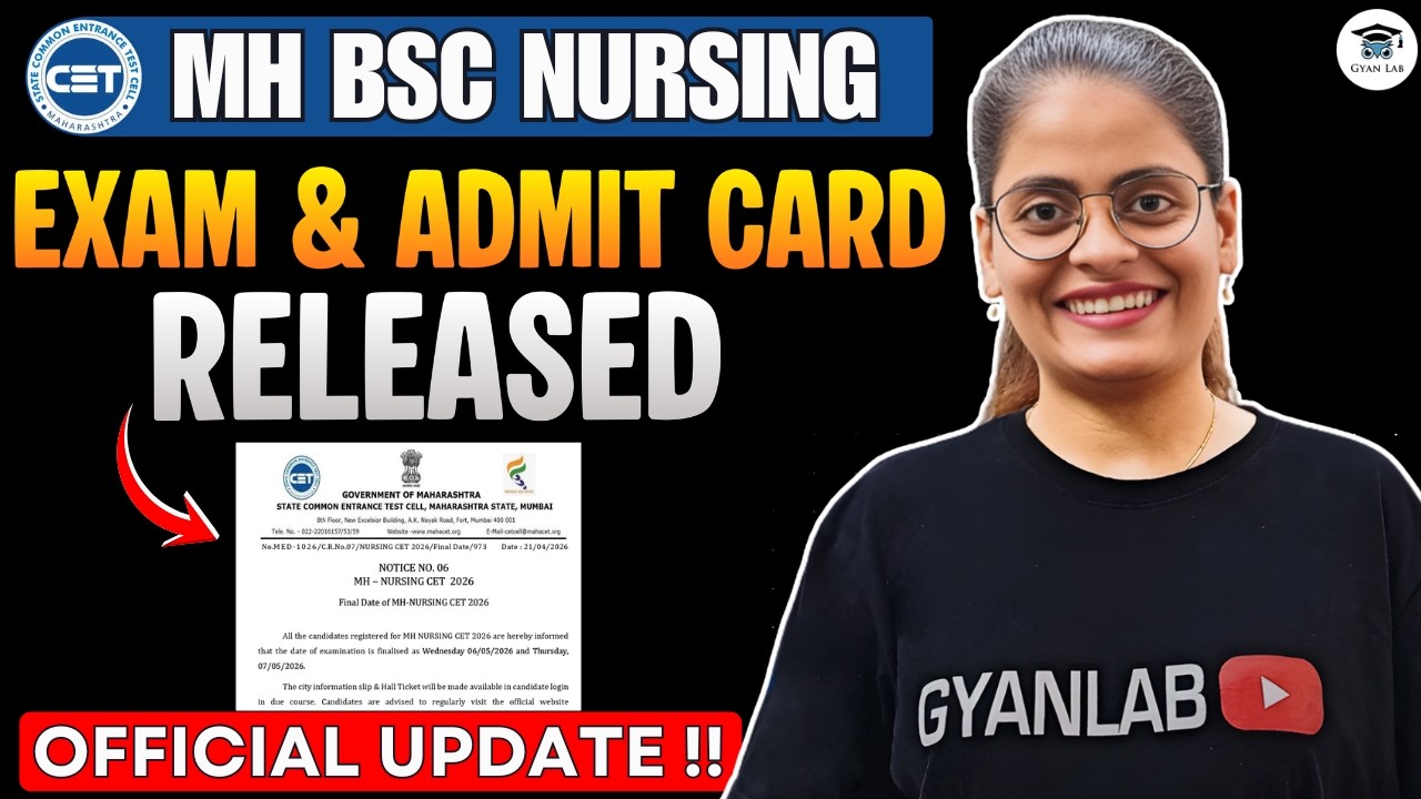 🔥Hall Ticket & Final Date Released | MH BSc Nursing 2026 | Gyanlab | Anjali Patel