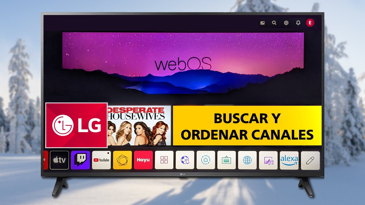 Cómo BUSCAR y ORDENAR Canales en TELEVISIÓN LG WebOS - SMART TV 📺  Explicación PASO a PASO ✅