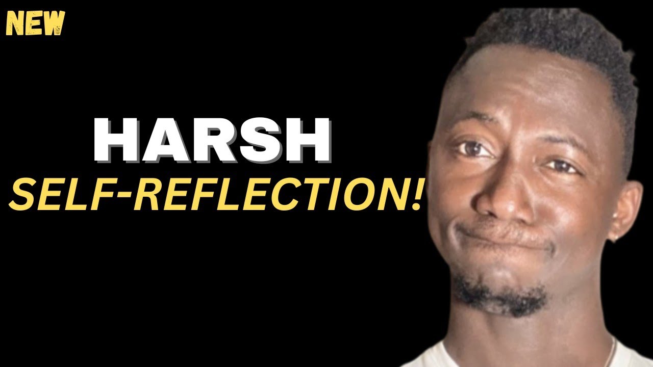 Be Harsh With Yourself At Times! 
