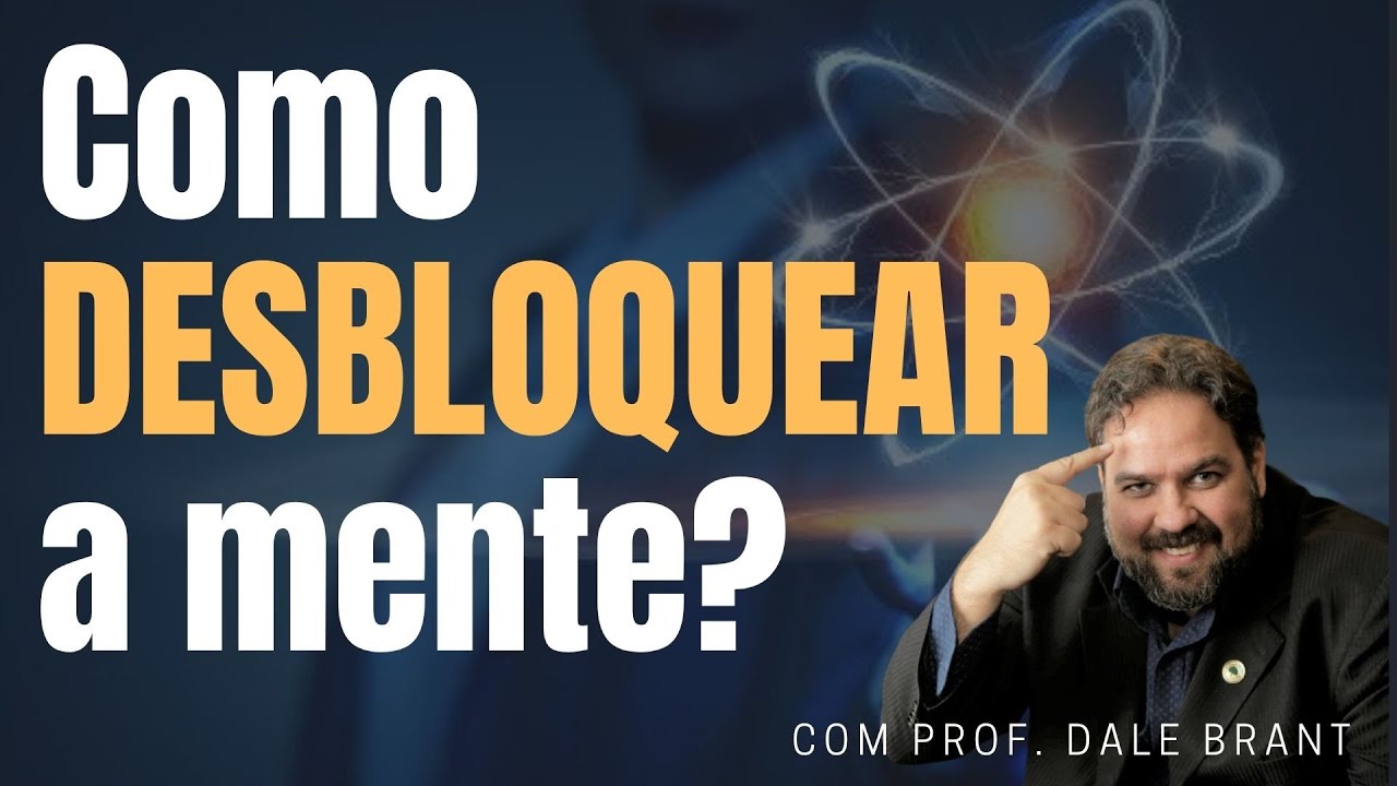 Como desbloquear a mente?