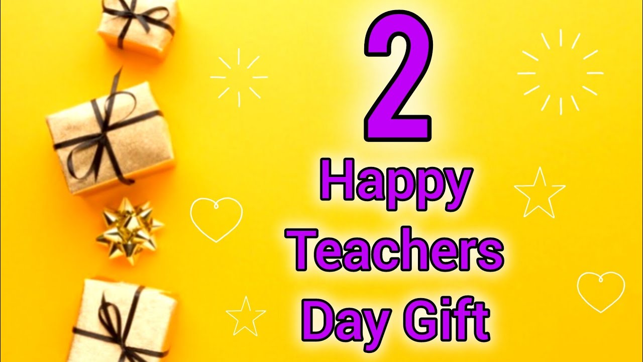 2 Teachers day gift ideas easy | how to make teachers day gift