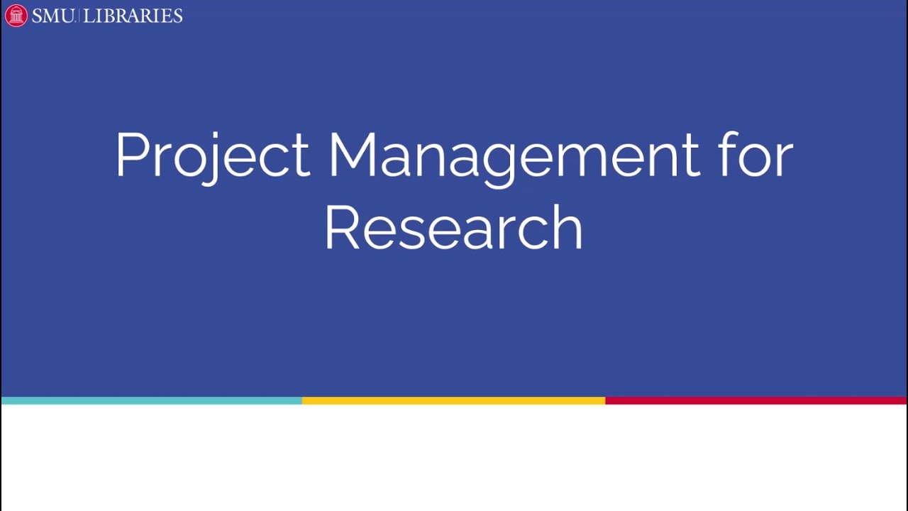 Project Management for Research