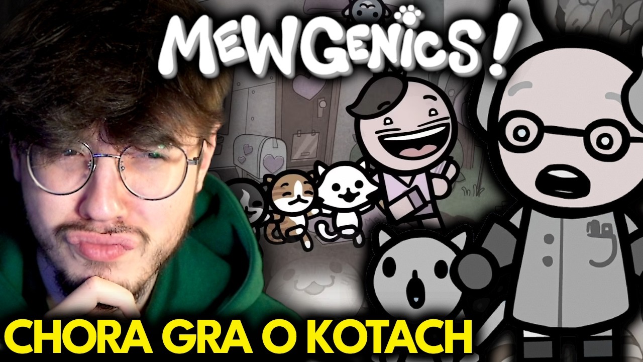 Zagrałem w Mewgenics..