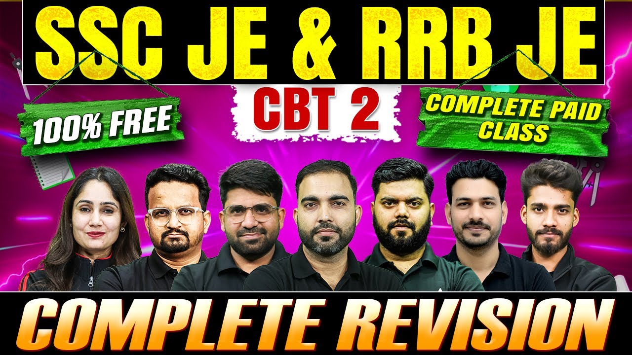 SSC JE & RRB JE CBT-2 2025 | Complete Revision | 100% Free Complete Paid Classes | Must Watch