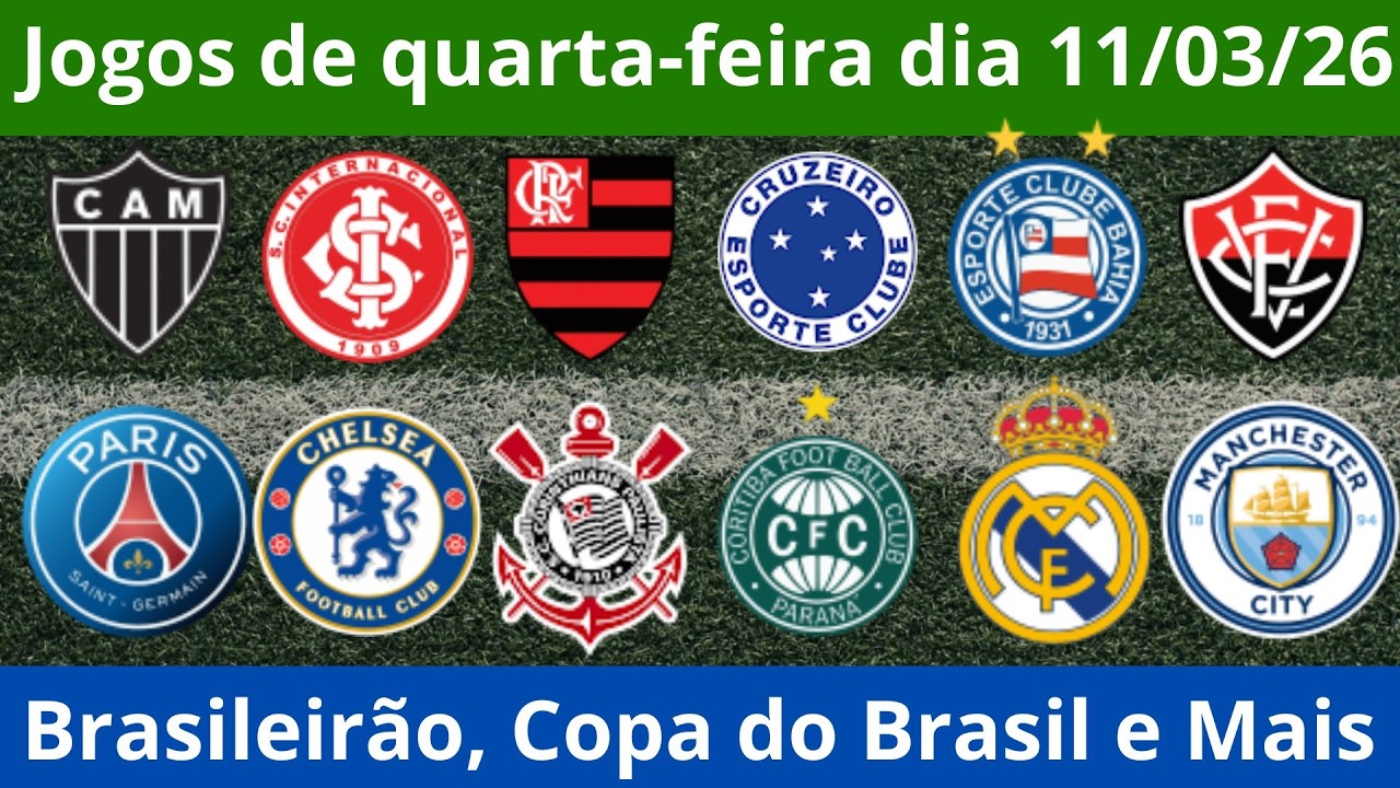 Jogos do dia | Brasileirão | Copa do Brasil | Libertadores | Champions League | Argentino| 11/03/26