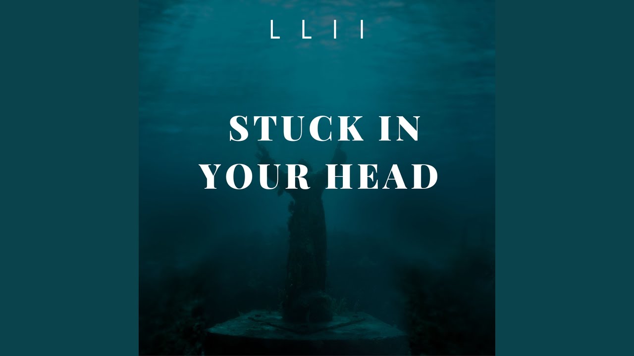 Stuck in Your Head
