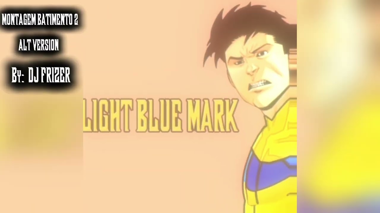 MONTAGEM BATIMENTO 2 ALT VERSION || Song by DJ FRIZER || Light blue Mark 